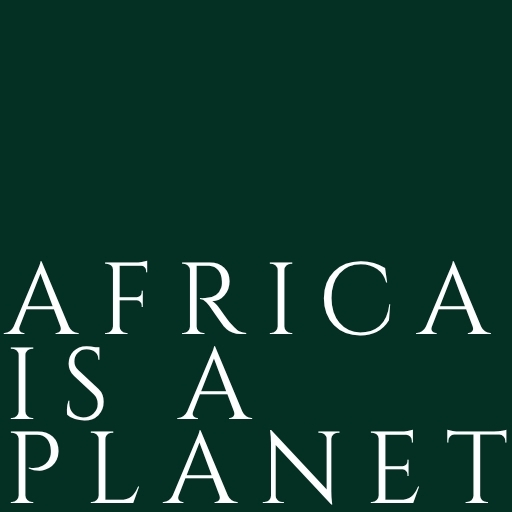 Africa Is A Planet